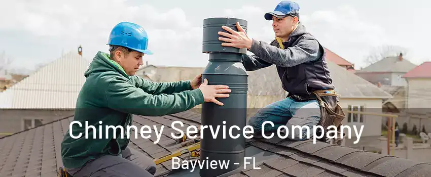 Chimney Service Company Bayview - FL