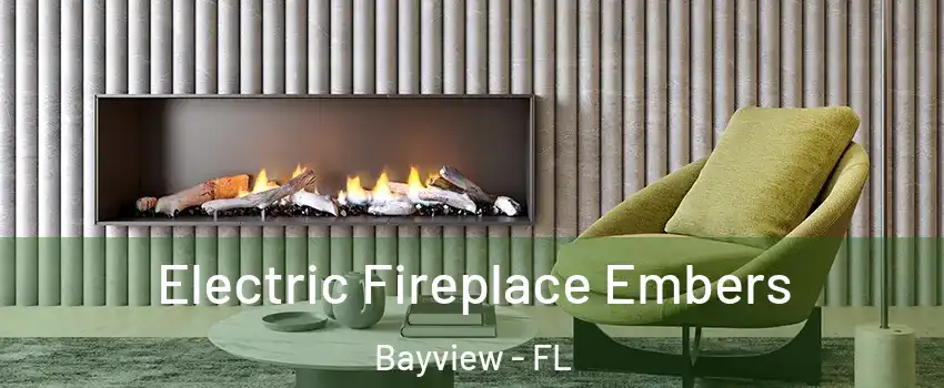 Electric Fireplace Embers Bayview - FL