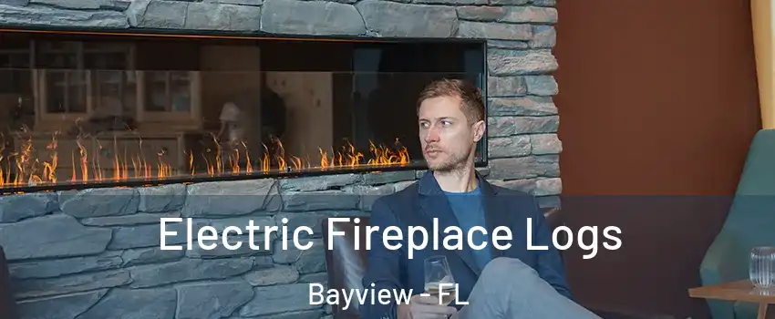 Electric Fireplace Logs Bayview - FL