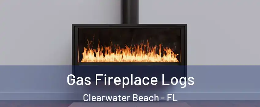 Gas Fireplace Logs Clearwater Beach - FL