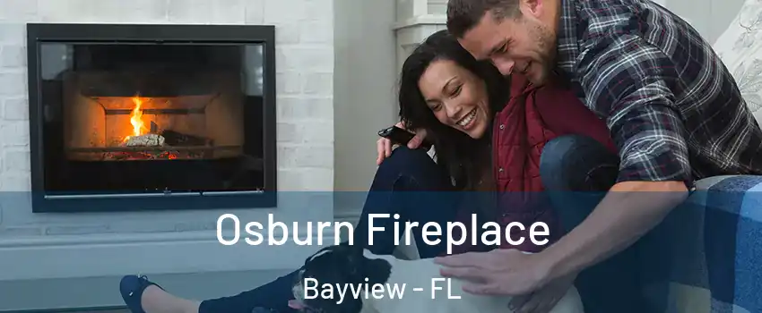 Osburn Fireplace Bayview - FL